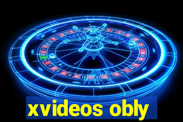 xvideos obly